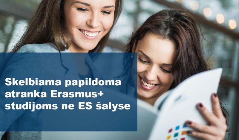 Papildoma atranka Erasmus+ studijoms ne ES šalyse 